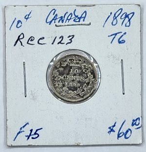 1898 Canada 10 Cents, T6, Grader Our Grade, Grade F15, SKU #RCC123