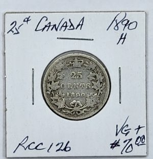 1890H Canada 25 Cents, Grader Our Grade, Grade VG+, SKU #RCC126