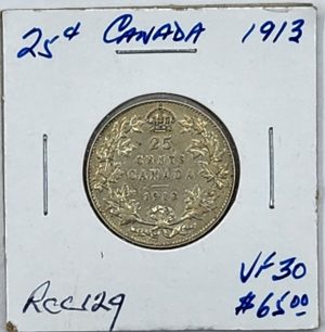 1913 Canada 25 Cents, Grader Our Grade, VF 30, SKU #RCC129